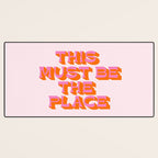 This must be the place Desk Mat Gallery Image 3