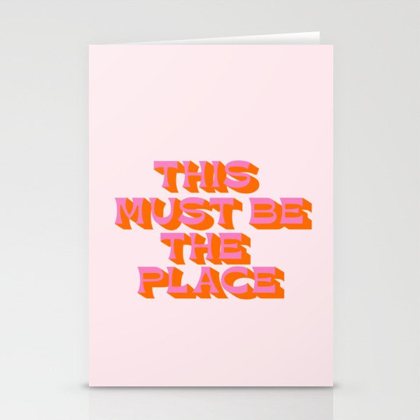 This must be the place Stationery Card Gallery Image 2
