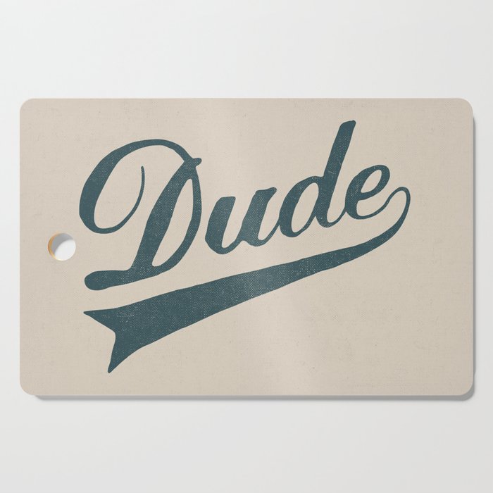 Dude Cutting Board Gallery Image 1