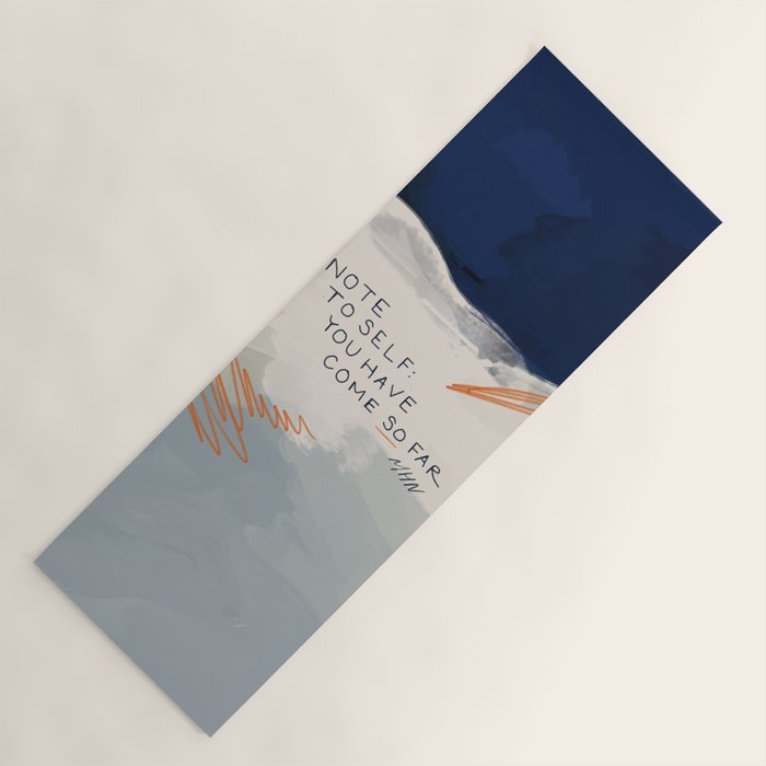 You Have Come So Far, Quote Yoga Mat Gallery Image 1