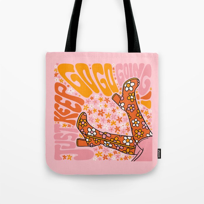 Just Keep Go Go Going Tote Bag Gallery Image 1