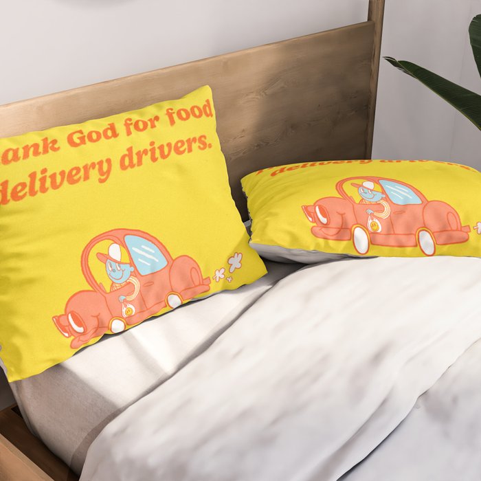Wanna Get It Delivered? Pillow Sham Gallery Image 2