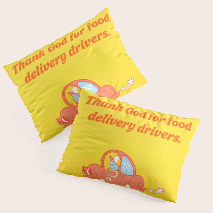 Wanna Get It Delivered? Pillow Sham Gallery Image 3