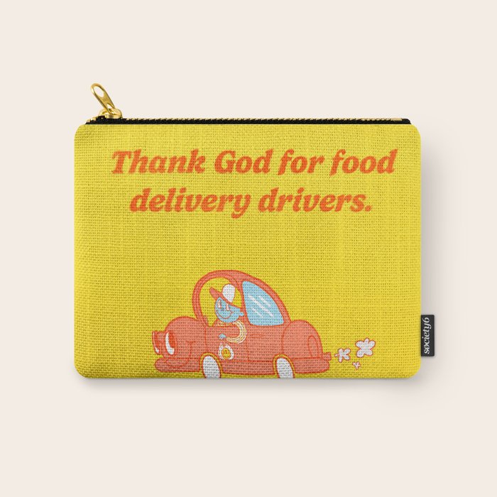 Wanna Get It Delivered? Carry All Pouch Gallery Image 1