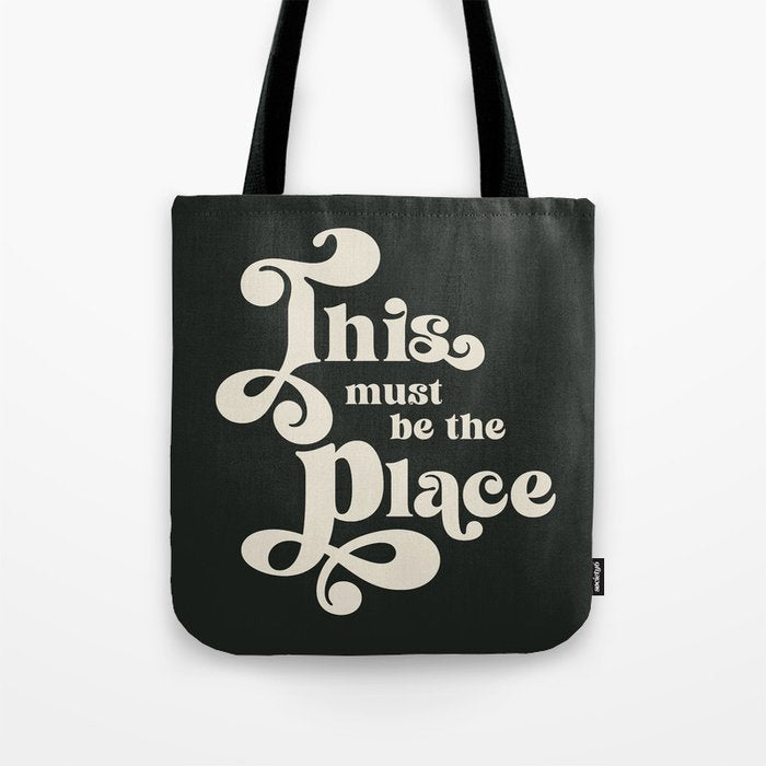 This Must Be The Place - Black and White Retro 70s Typography Tote Bag Gallery Image 1