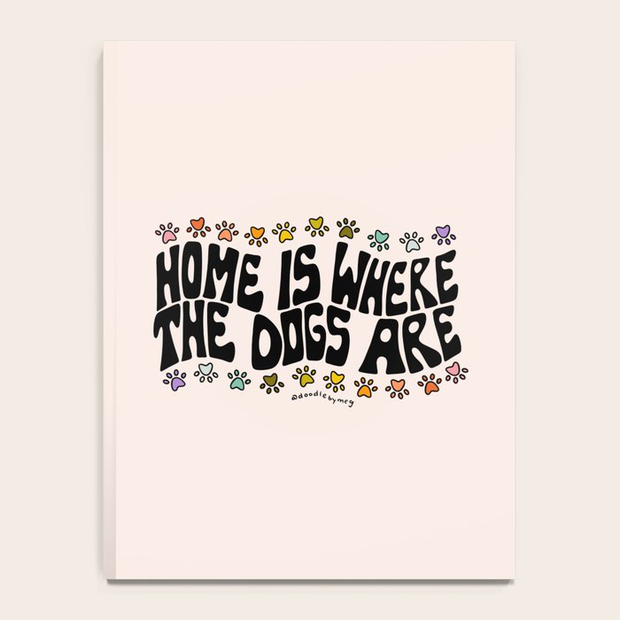 Home Is Where The Dogs Are Notebook Gallery Image 4
