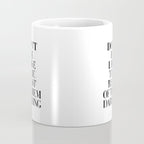 Don't Be Like the Rest of them Darling black-white typography poster black and white wall home decor Coffee Mug Gallery Image 4