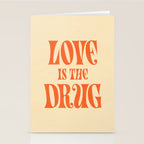 Love Is The Drug Stationery Card Gallery Image 2