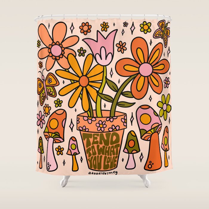 Tend to What You Love Shower Curtain Gallery Image 1
