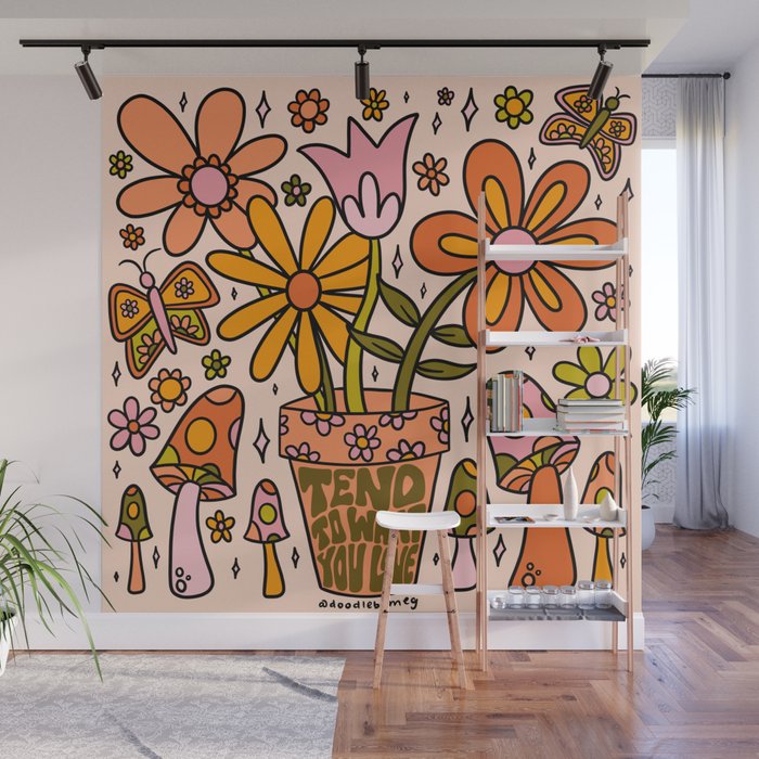 Tend to What You Love Wall Mural Gallery Image 1