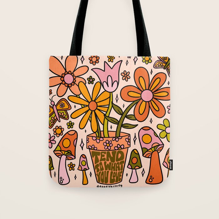 Tend to What You Love Tote Bag Gallery Image 1