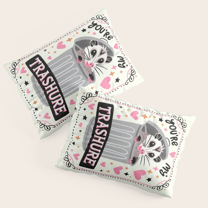 You are my favourite trashure Pillow Sham Gallery Image 3