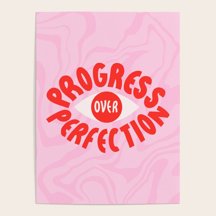 Progress over Perfection Poster Gallery Image 1