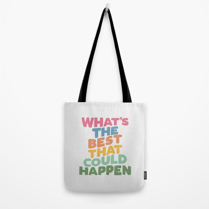 What's The Best That Could Happen Tote Bag Gallery Image 2