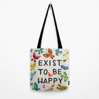 Exist To Be Happy Tote Bag Gallery Image 2