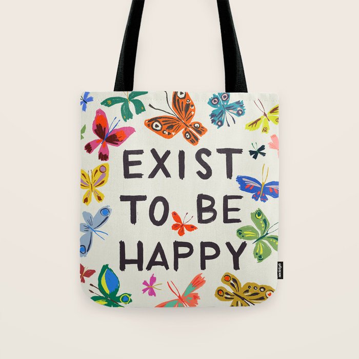 Exist To Be Happy Tote Bag Gallery Image 1