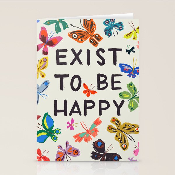 Exist To Be Happy Stationery Card Gallery Image 1