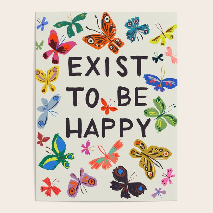 Exist To Be Happy Poster Gallery Image 4