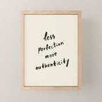 Less Perfection More Authenticity - Brush Script Typography Quote Mini Art Print Gallery Image 1
