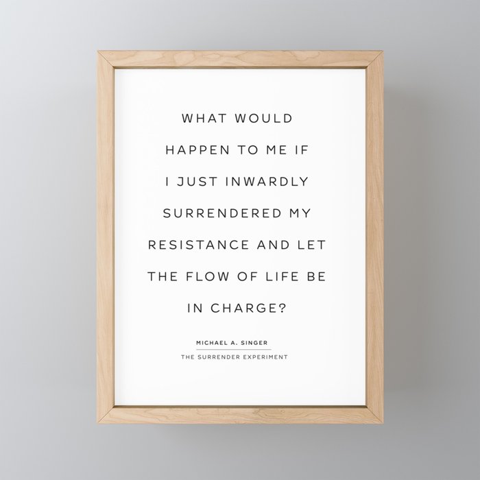 Surrender 4.  Quote from The Surrender Experiment by Michael A. Singer Mini Art Print Gallery Image 1