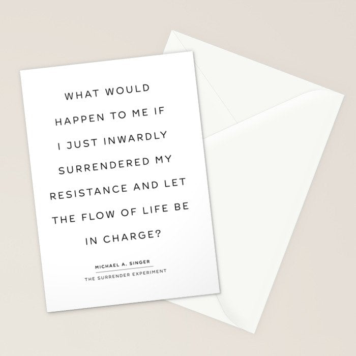 Surrender 4.  Quote from The Surrender Experiment by Michael A. Singer Stationery Card Gallery Image 2