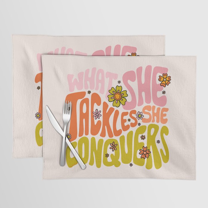 What She Tackles She Conquers Placemat Gallery Image 1