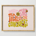 What She Tackles She Conquers Serving Tray Gallery Image 1