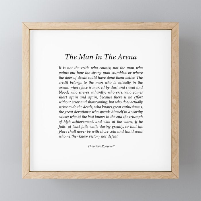 The Man In The Arena by Theodore Roosevelt Mini Art Print Gallery Image 1