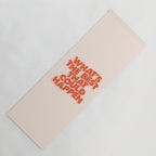 Whats The Best That Could Happen Yoga Mat Gallery Image 1