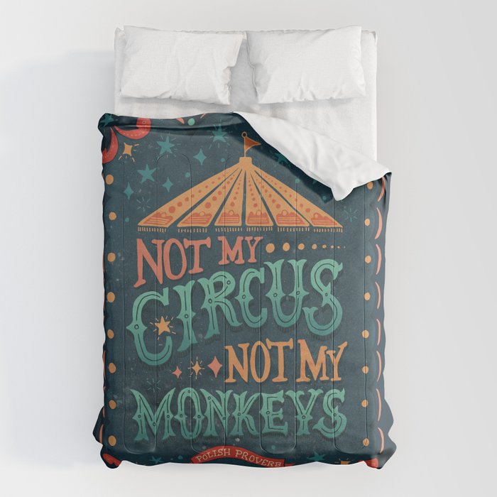 Not My Circus Not My Monkeys Comforter Gallery Image 6