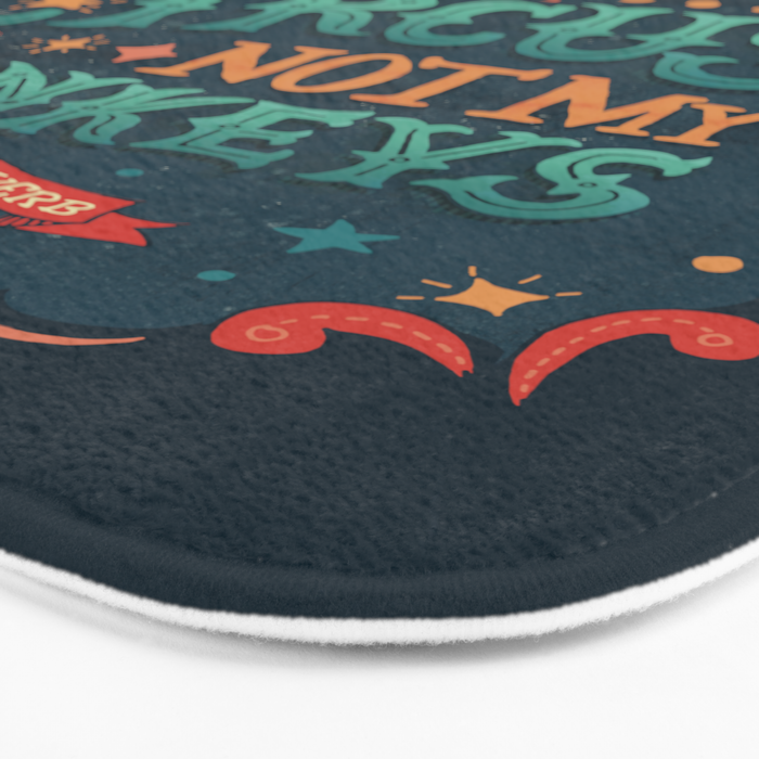 Not My Circus Not My Monkeys Bath Mat Gallery Image 3