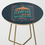 Not My Circus Not My Monkeys Side Table Gallery Image 2