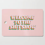 Welcome To The Shitshow: The Rainbow Edition Cutting Board Gallery Image 1
