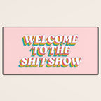 Welcome To The Shitshow: The Rainbow Edition Desk Mat Gallery Image 3