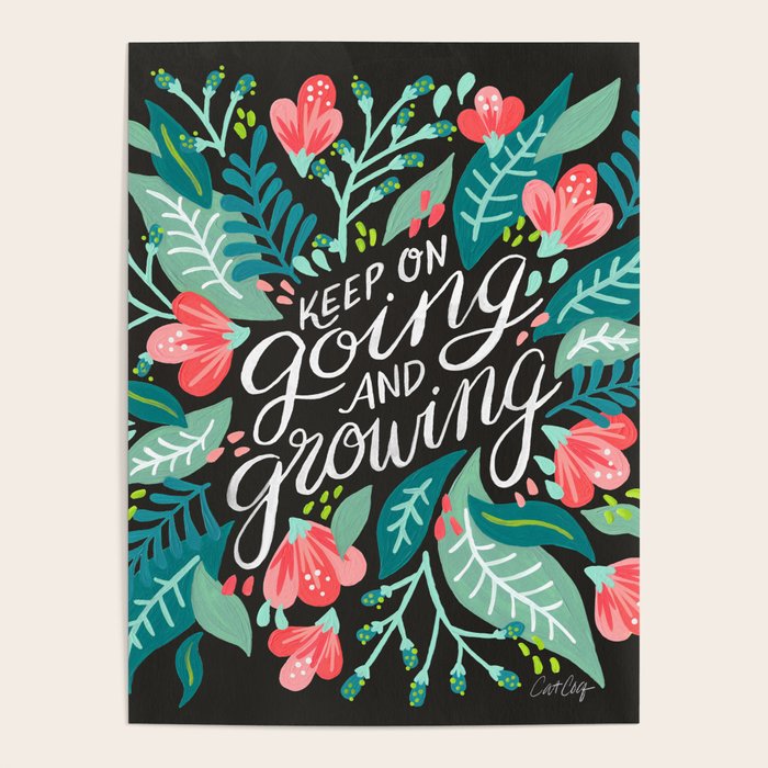 Keep on Going & Growing â Pink on Charcoal Poster Gallery Image 1