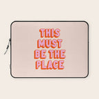 This Must Be The Place: The Peach Edition Laptop Sleeve Gallery Image 1
