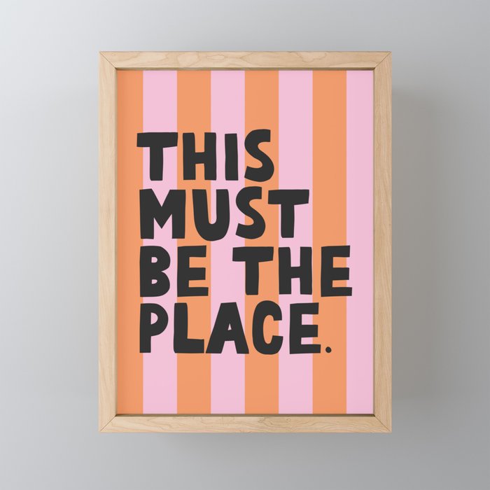 This must be the place. Mini Art Print Gallery Image 1