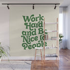 Work Hard and Be Nice to People typography in green Wall Mural Gallery Image 1