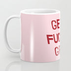 get a fucking grip Coffee Mug Gallery Image 3