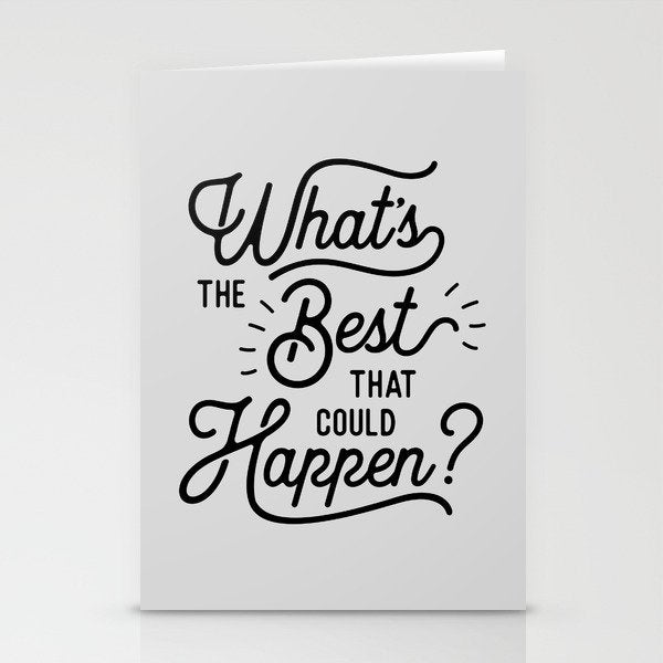 What's The Best That Could Happen Typography Print Wall Art Home Decor Stationery Card Gallery Image 1
