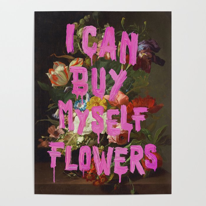 I Can Buy Myself Flowers Poster Gallery Image 4