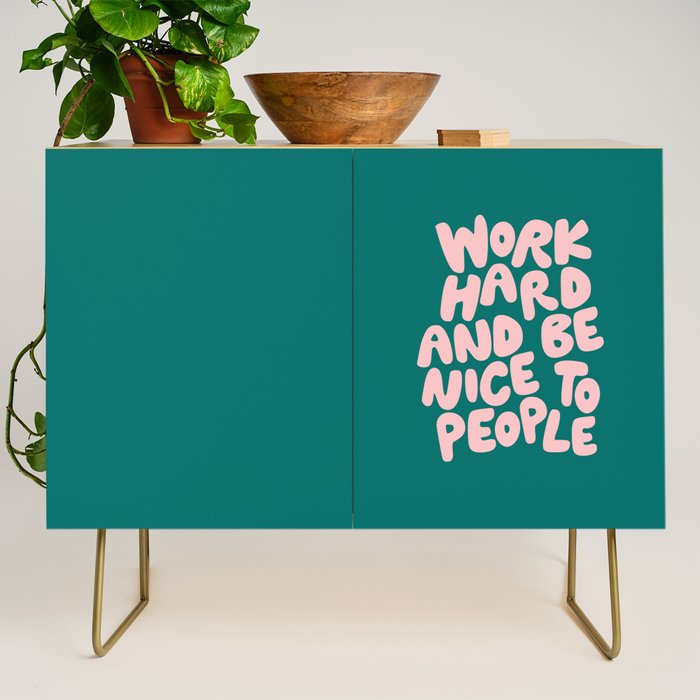 Work Hard and Be Nice to People in Green and Peach Pink Credenza Gallery Image 1