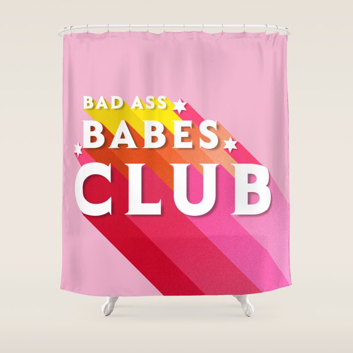 Bad Ass babes club in pink Shower Curtain Gallery Image 1