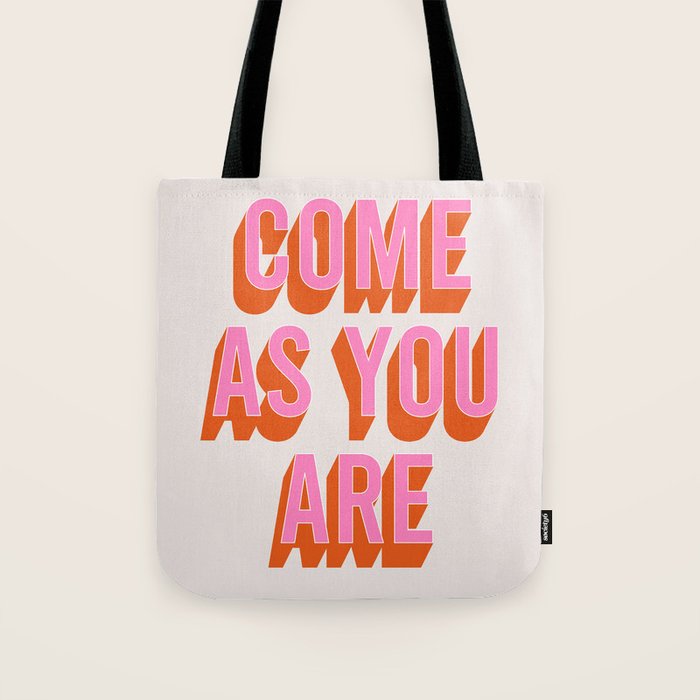 Come As You Are (Pink Orange) Tote Bag Gallery Image 1