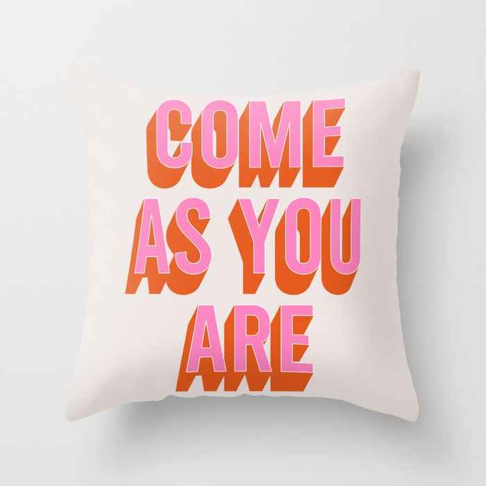 Come As You Are (Pink Orange) Throw Pillow Gallery Image 6