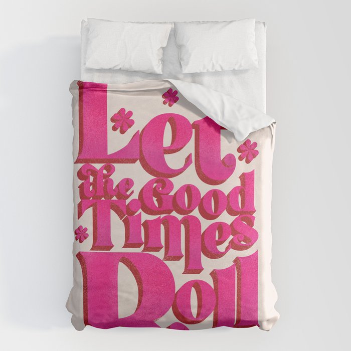 Let The Good Times Roll  - Retro Type in Pink Duvet Cover Gallery Image 6