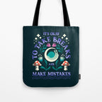 Take Breaks and Make Mistakes Tote Bag Gallery Image 1