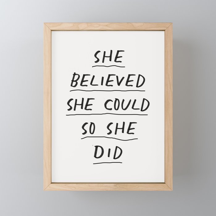 She Believed She Could So She Did Mini Art Print Gallery Image 1