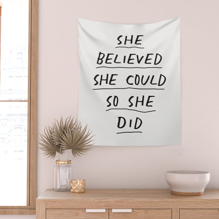 She Believed She Could So She Did Wall Tapestry Gallery Image 2