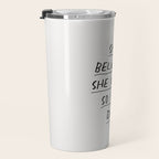 She Believed She Could So She Did Travel Mug Gallery Image 3